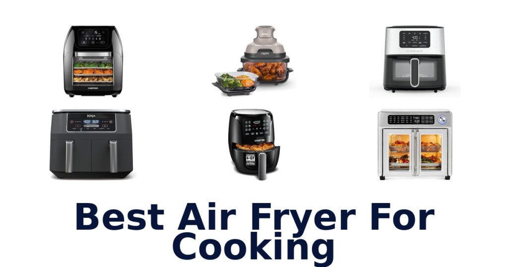 best air fryer for cooking