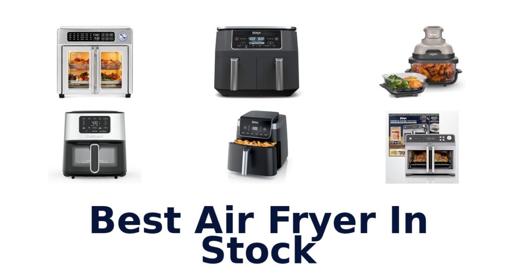 best air fryer in stock