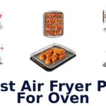 best air fryer pan for oven