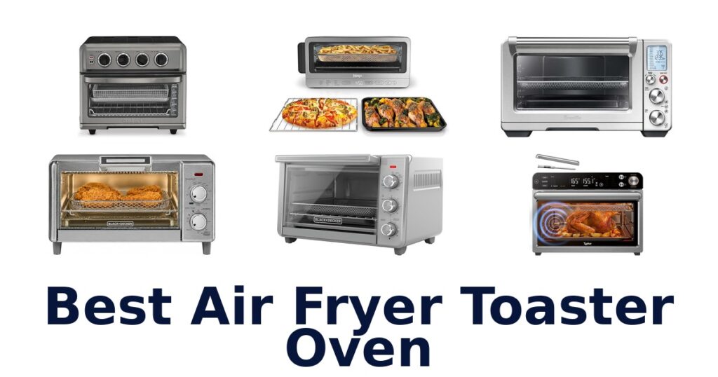 best air fryer toaster oven