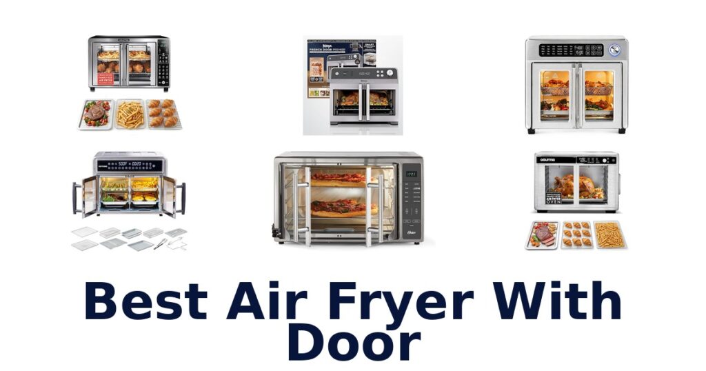 best air fryer with door