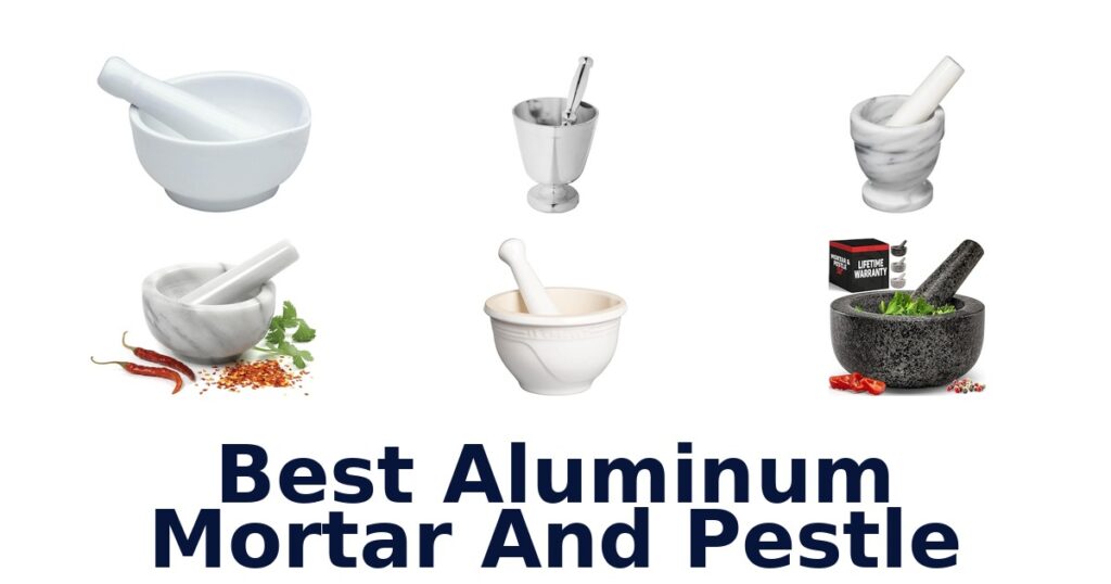 best aluminum mortar and pestle