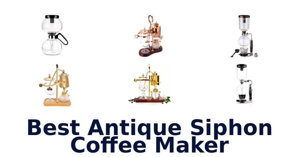best antique siphon coffee maker