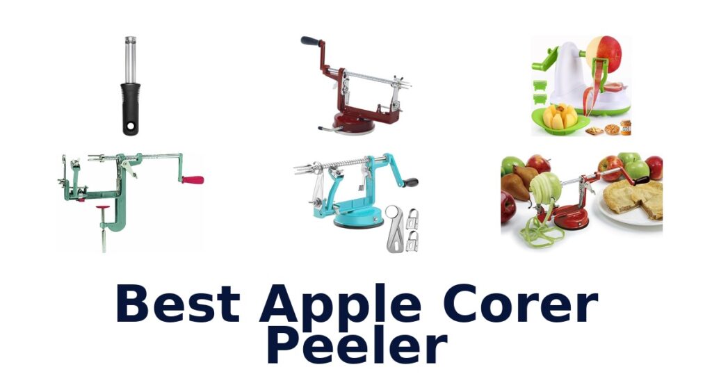 best apple corer peeler