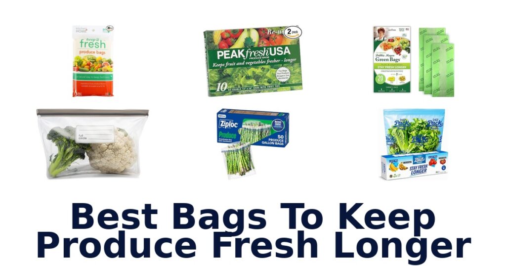 best bags to keep produce fresh longer