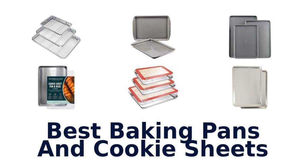 best baking pans and cookie sheets
