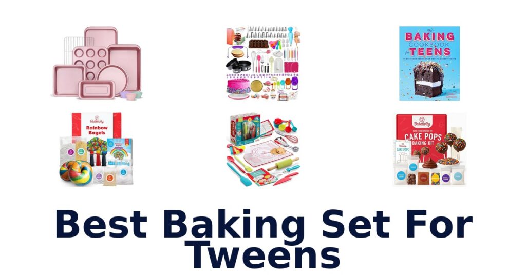 best baking set for tweens