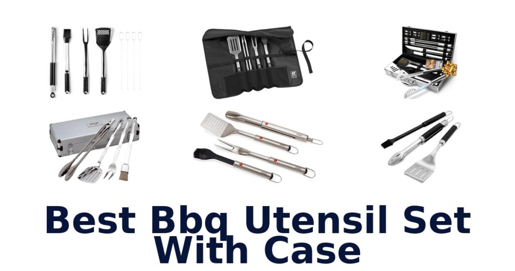 best bbq utensil set with case