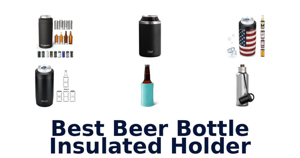 best beer bottle insulated holder