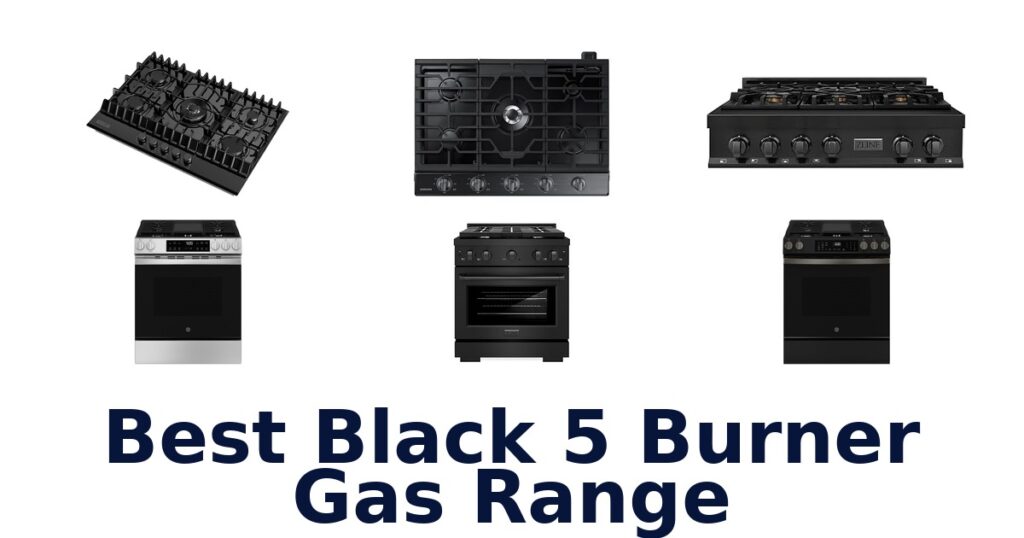 best black 5 burner gas range