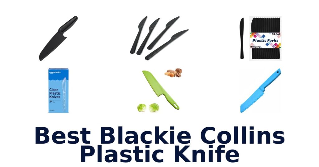 best blackie collins plastic knife