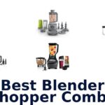 best blender chopper combo