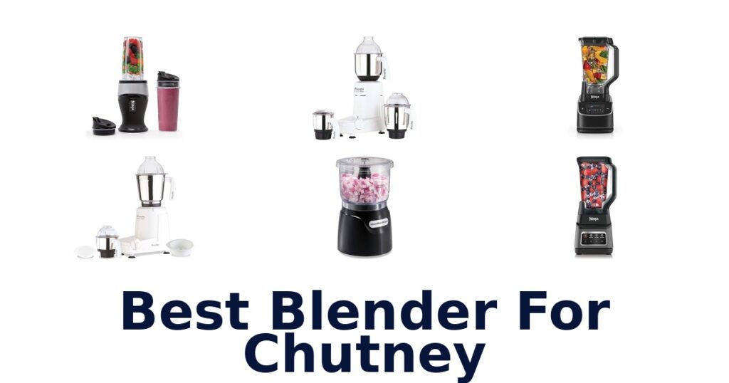best blender for chutney