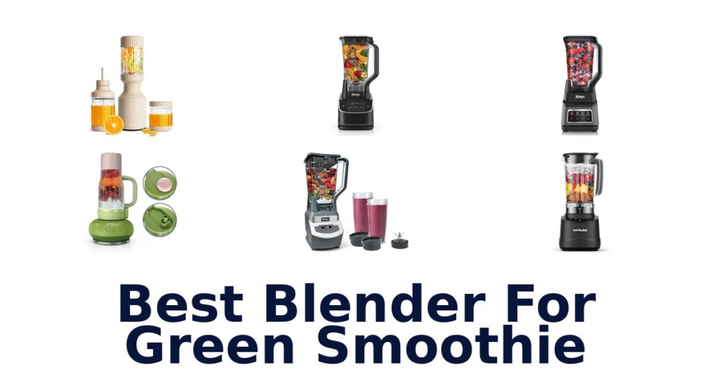 best blender for green smoothie