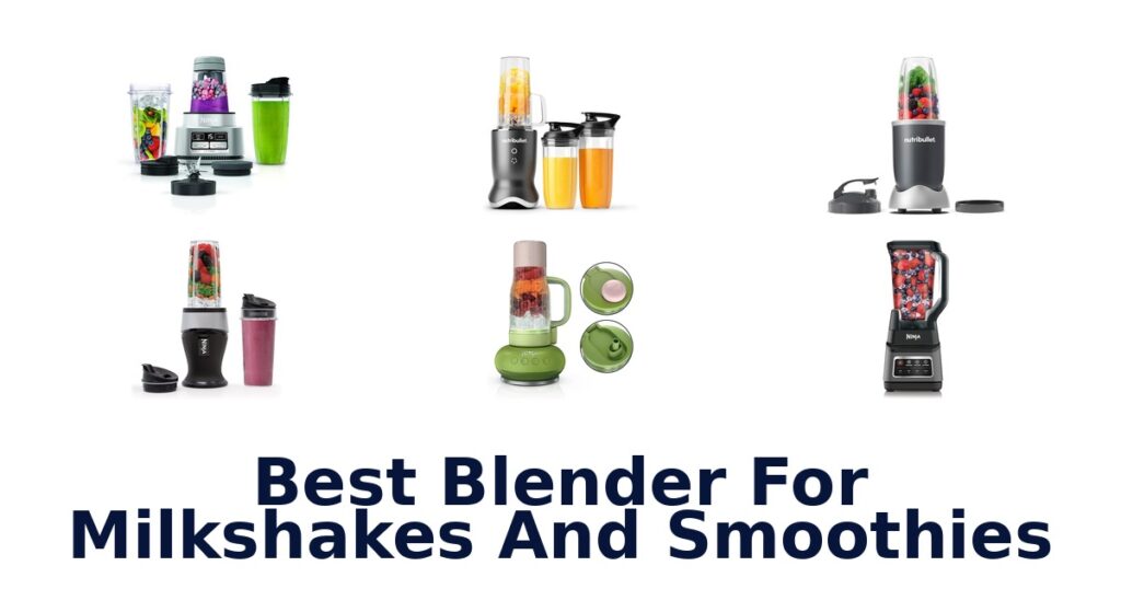 best blender for milkshakes and smoothies