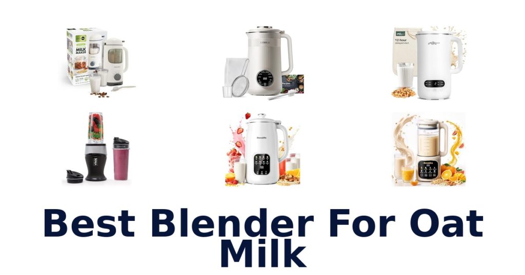 best blender for oat milk