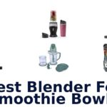 best blender for smoothie bowls