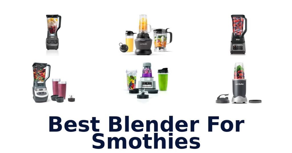best blender for smothies