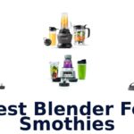 best blender for smothies