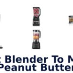 best blender to make peanut butter