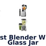 best blender with glass jar
