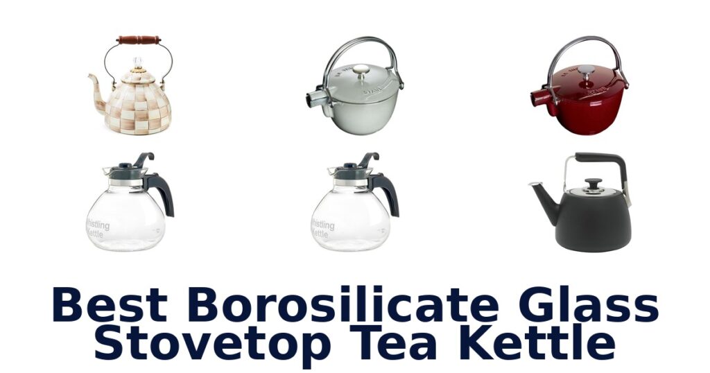 best borosilicate glass stovetop tea kettle