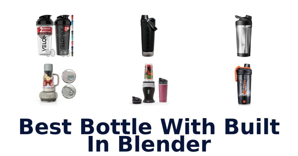 best bottle with built in blender
