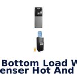 best bottom load water dispenser hot and cold