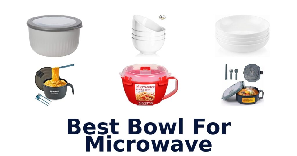 best bowl for microwave