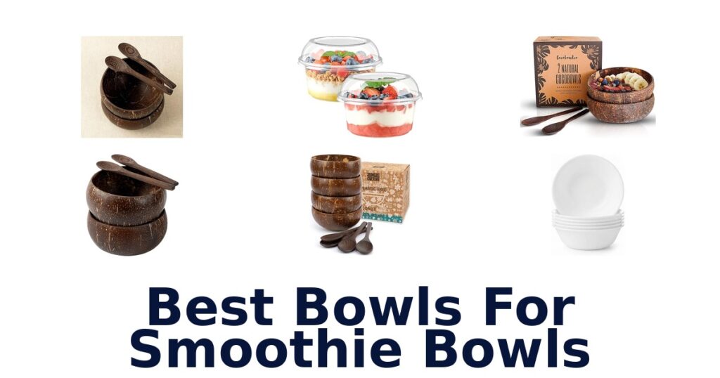 best bowls for smoothie bowls