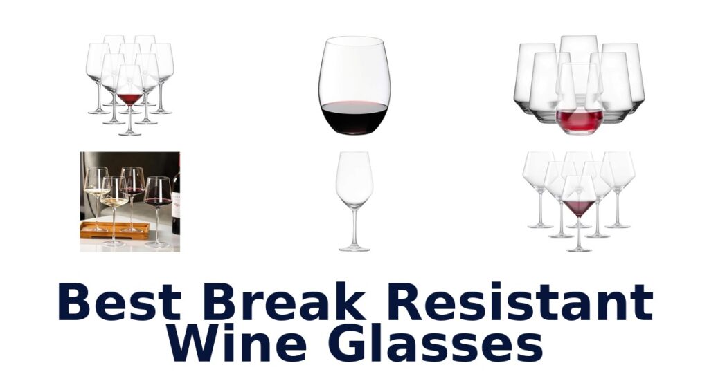 best break resistant wine glasses