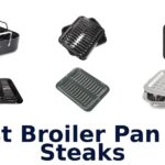 best broiler pan for steaks