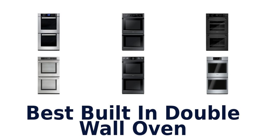 best built in double wall oven