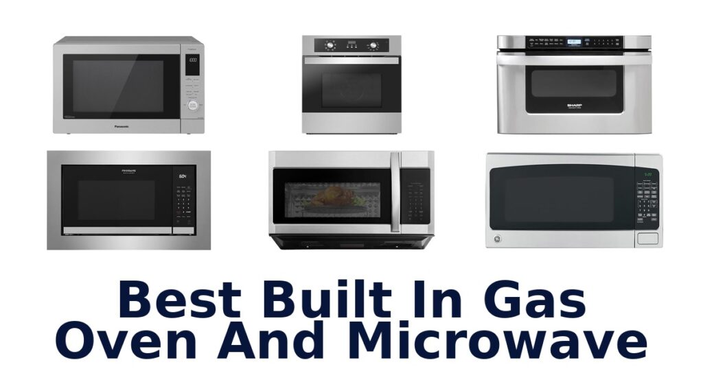 best built in gas oven and microwave