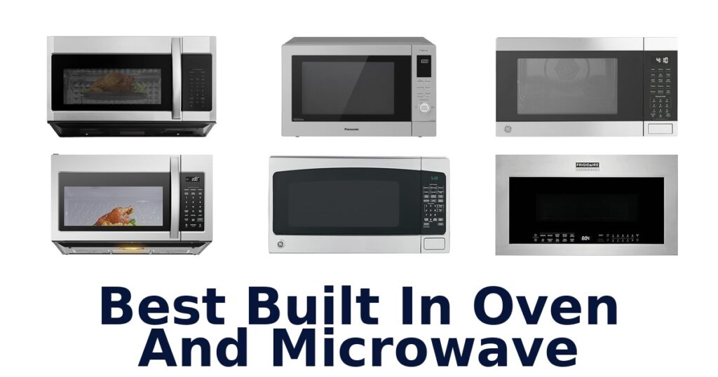best built in oven and microwave