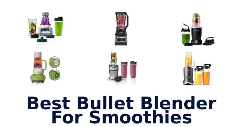 best bullet blender for smoothies