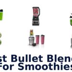 best bullet blender for smoothies