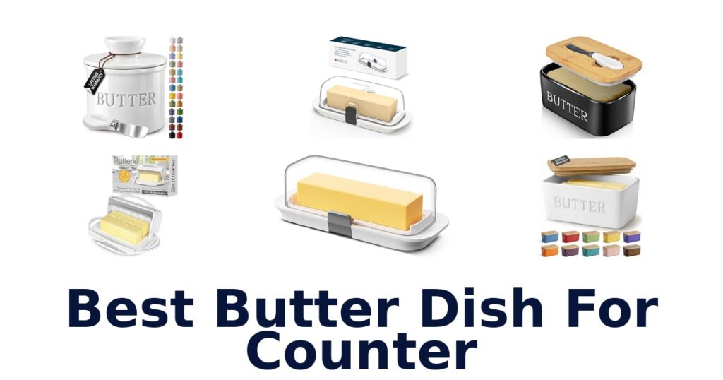 best butter dish for counter