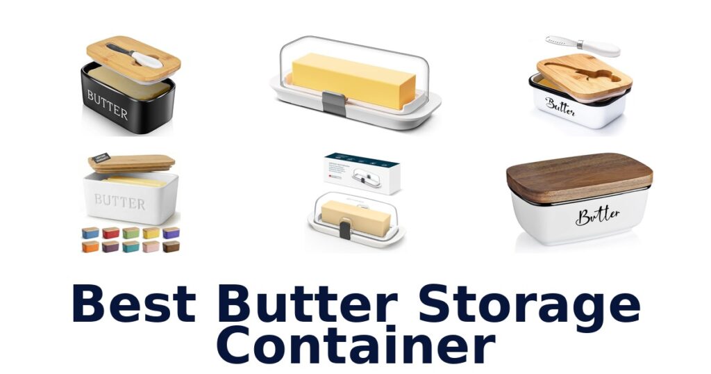 best butter storage container