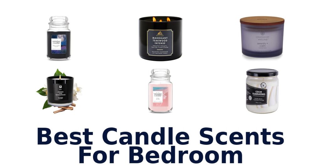 best candle scents for bedroom