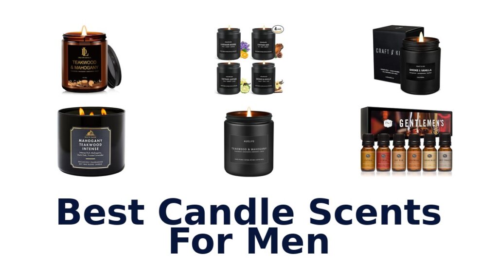 best candle scents for men