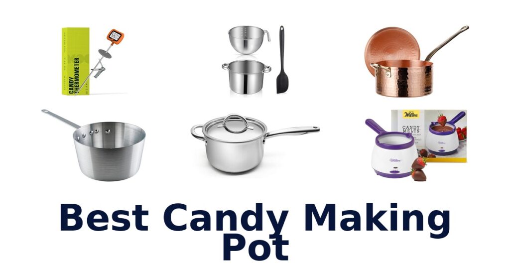 best candy making pot