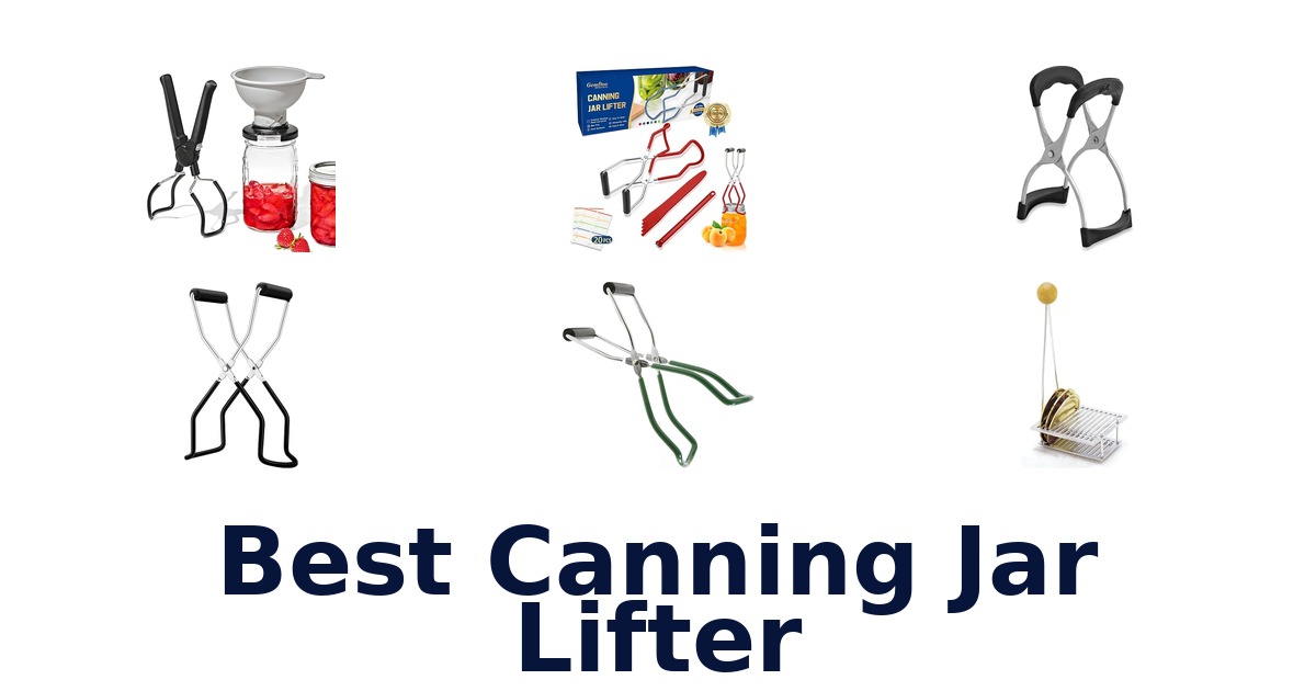 best canning jar lifter