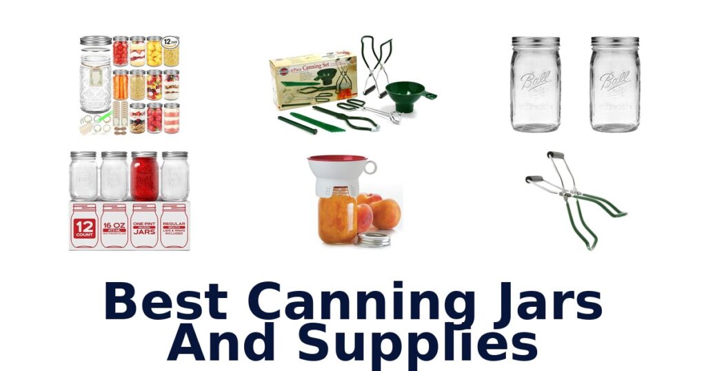 best canning jars and supplies