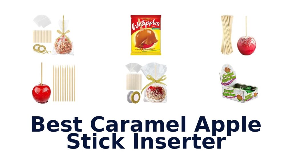 best caramel apple stick inserter