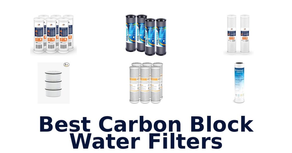 best carbon block water filters