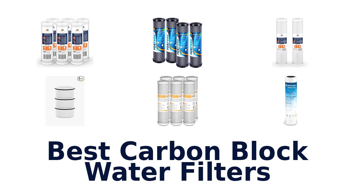 best carbon block water filters