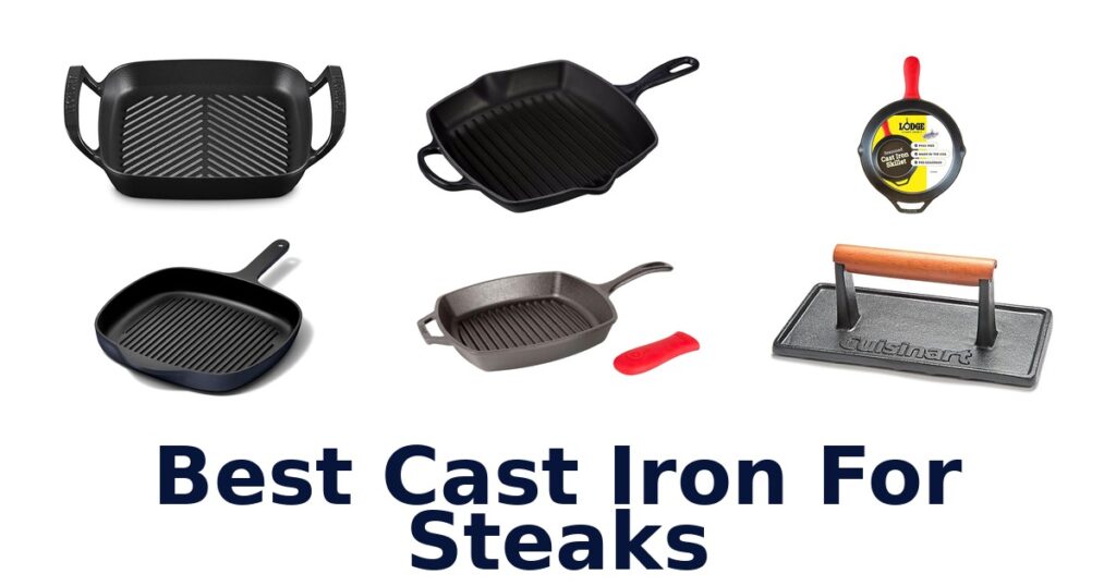 best cast iron for steaks
