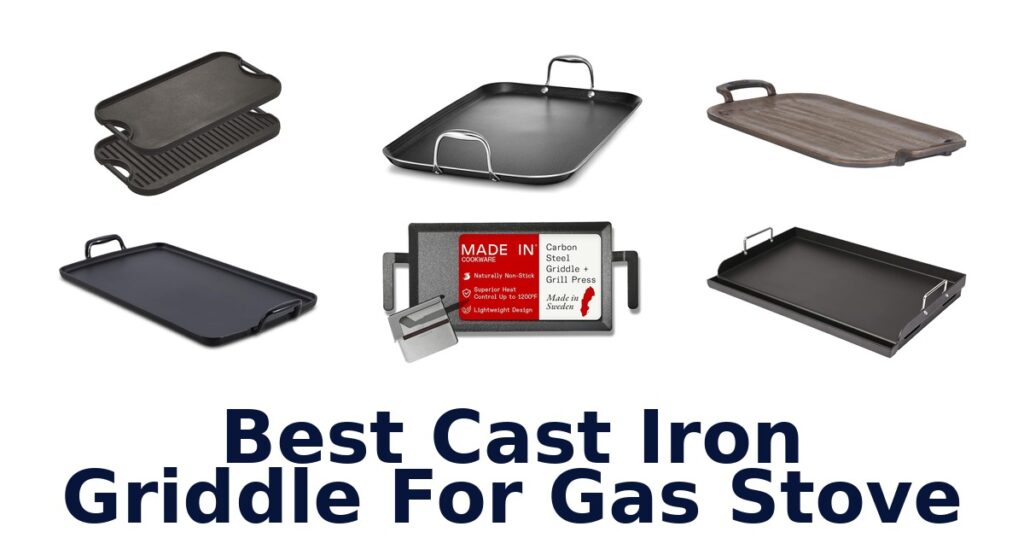 best cast iron griddle for gas stove