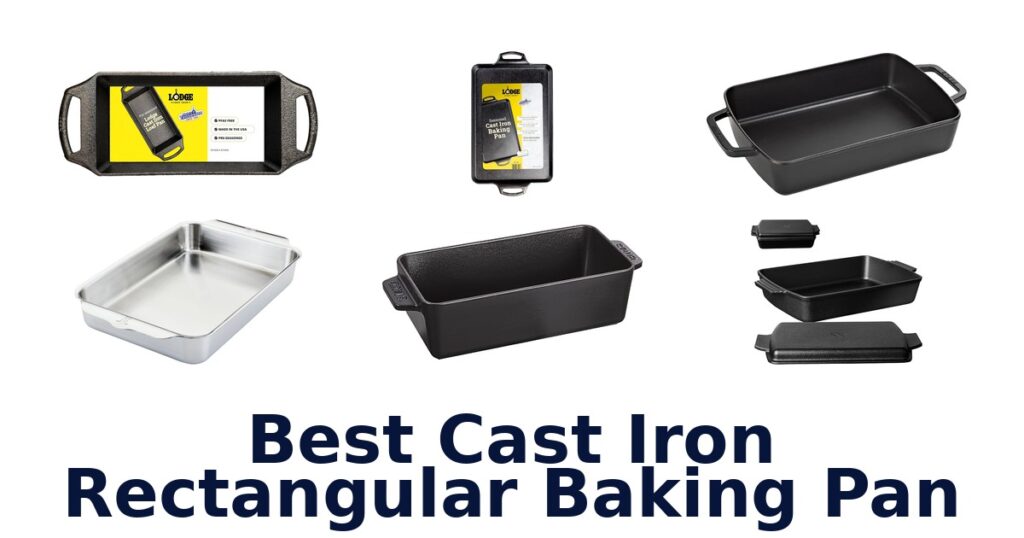 best cast iron rectangular baking pan